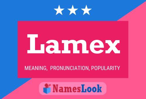 Lamex Name Poster