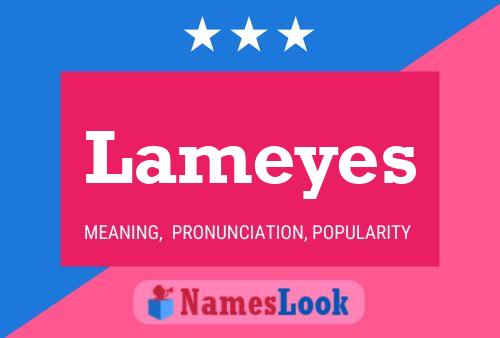 Lameyes Name Poster