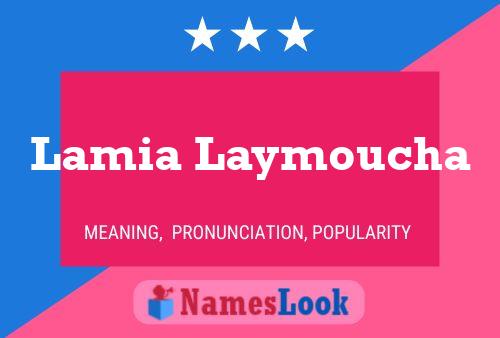 Lamia Laymoucha Name Poster