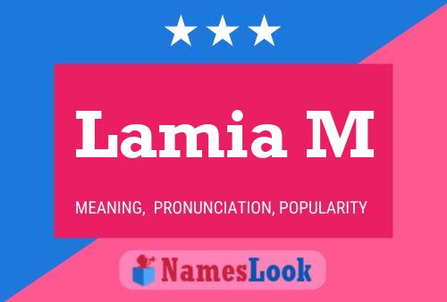 Lamia M Name Poster