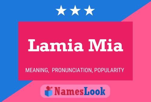 Lamia Mia Name Poster