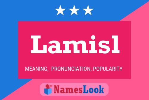 Lamisl Name Poster