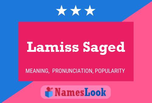 Lamiss Saged Name Poster