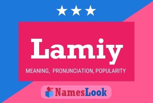 Lamiy Name Poster