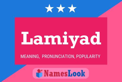 Lamiyad Name Poster