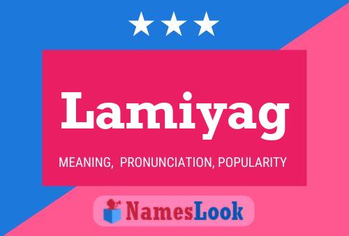 Lamiyag Name Poster