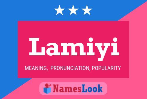 Lamiyi Name Poster