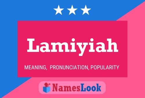 Lamiyiah Name Poster