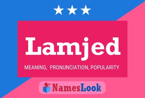 Lamjed Name Poster