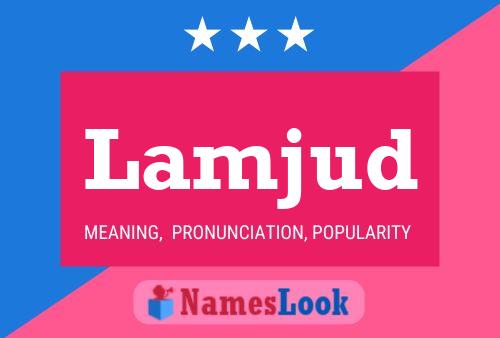 Lamjud Name Poster