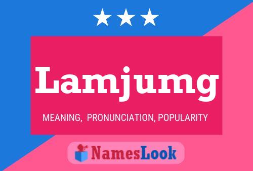 Lamjumg Name Poster