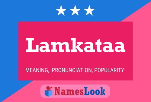 Lamkataa Name Poster