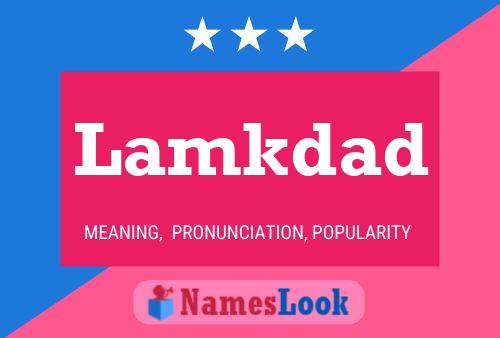 Lamkdad Name Poster