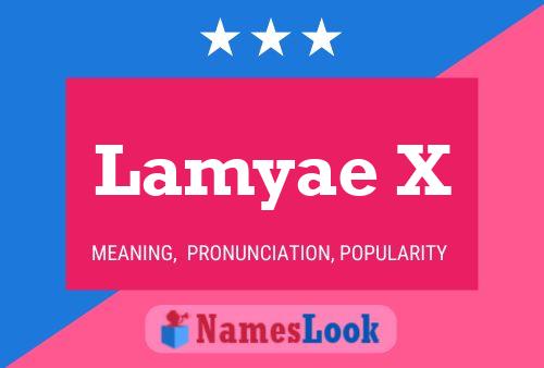 Lamyae X Name Poster