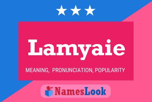 Lamyaie Name Poster