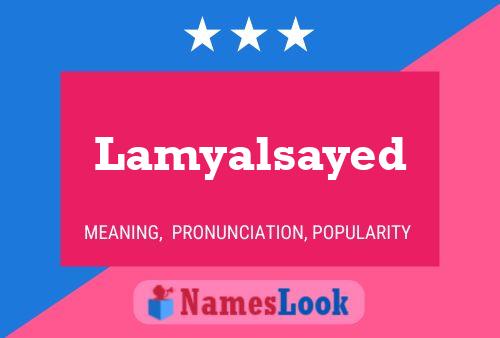 Lamyalsayed Name Poster