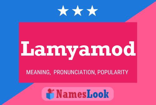 Lamyamod Name Poster