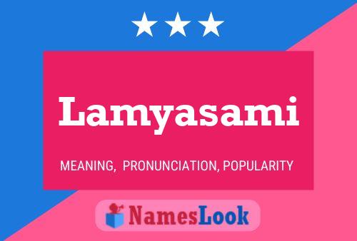 Lamyasami Name Poster