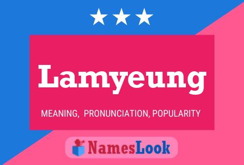 Lamyeung Name Poster