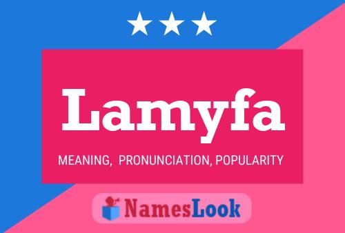 Lamyfa Name Poster