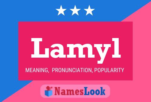 Lamyl Name Poster