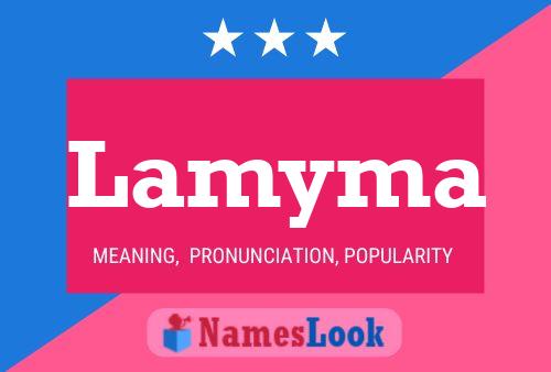 Lamyma Name Poster