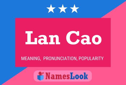 Lan Cao Name Poster