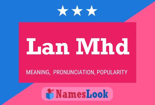 Lan Mhd Name Poster