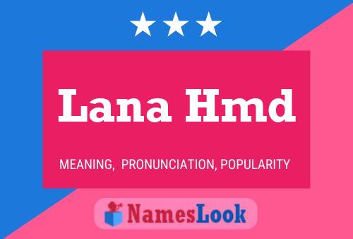 Lana Hmd Name Poster