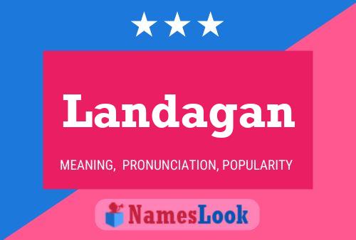 Landagan Name Poster