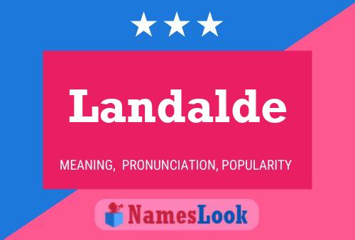 Landalde Name Poster