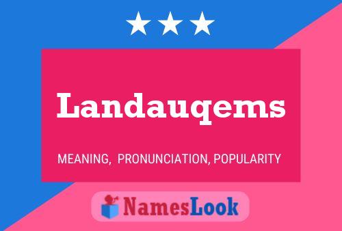 Landauqems Name Poster