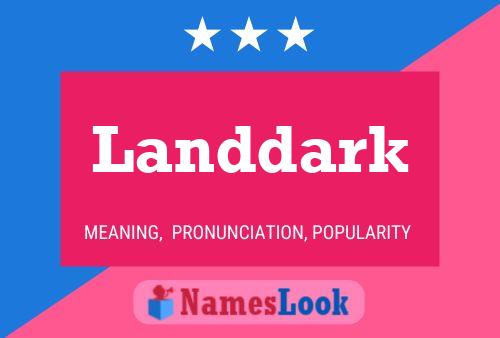 Landdark Name Poster