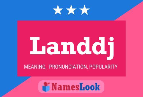 Landdj Name Poster