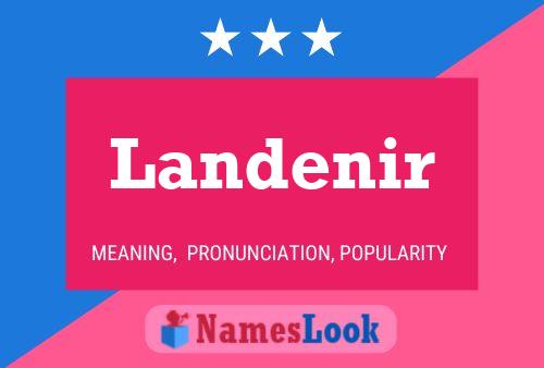 Landenir Name Poster