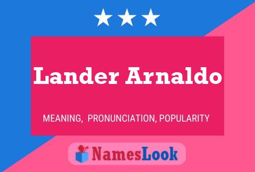 Lander Arnaldo Name Poster