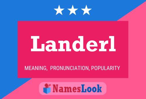 Landerl Name Poster