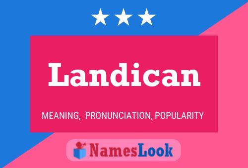 Landican Name Poster