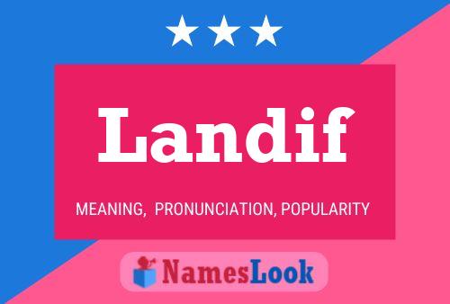 Landif Name Poster