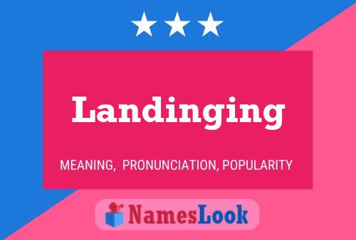 Landinging Name Poster