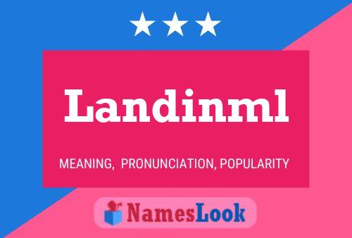 Landinml Name Poster