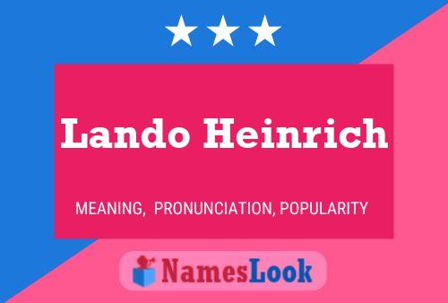 Lando Heinrich Name Poster