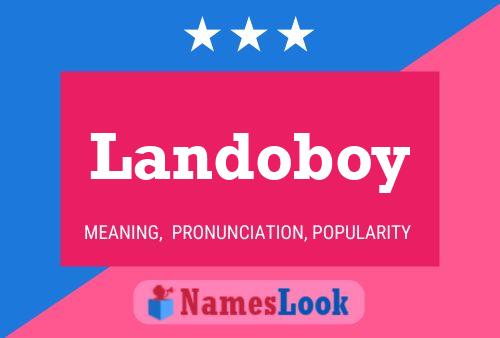 Landoboy Name Poster