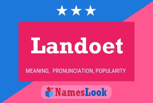 Landoet Name Poster