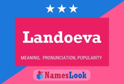 Landoeva Name Poster