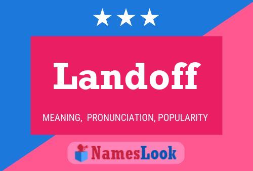 Landoff Name Poster