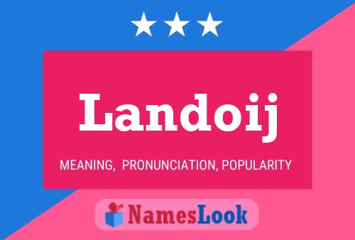 Landoij Name Poster