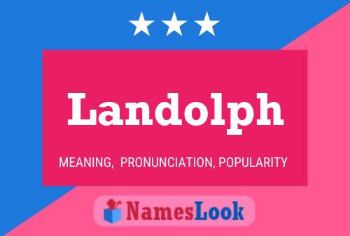 Landolph Name Poster