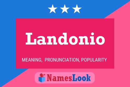 Landonio Name Poster