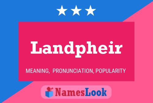 Landpheir Name Poster